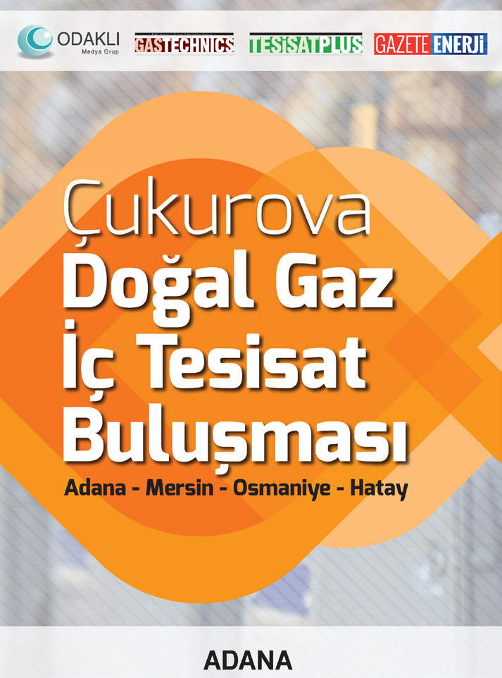 Çukurova Doğal Gaz İç Tesisat Buluşması