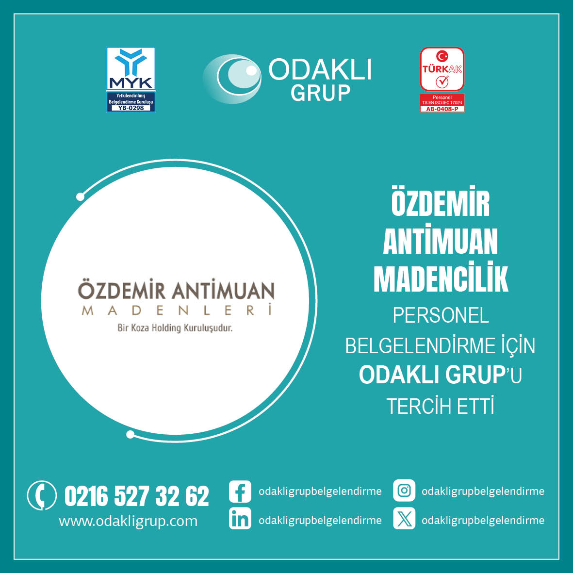 Özdemir Antimuan Madencilik’in Tercihi Odaklı Grup Belgelendirme Oldu