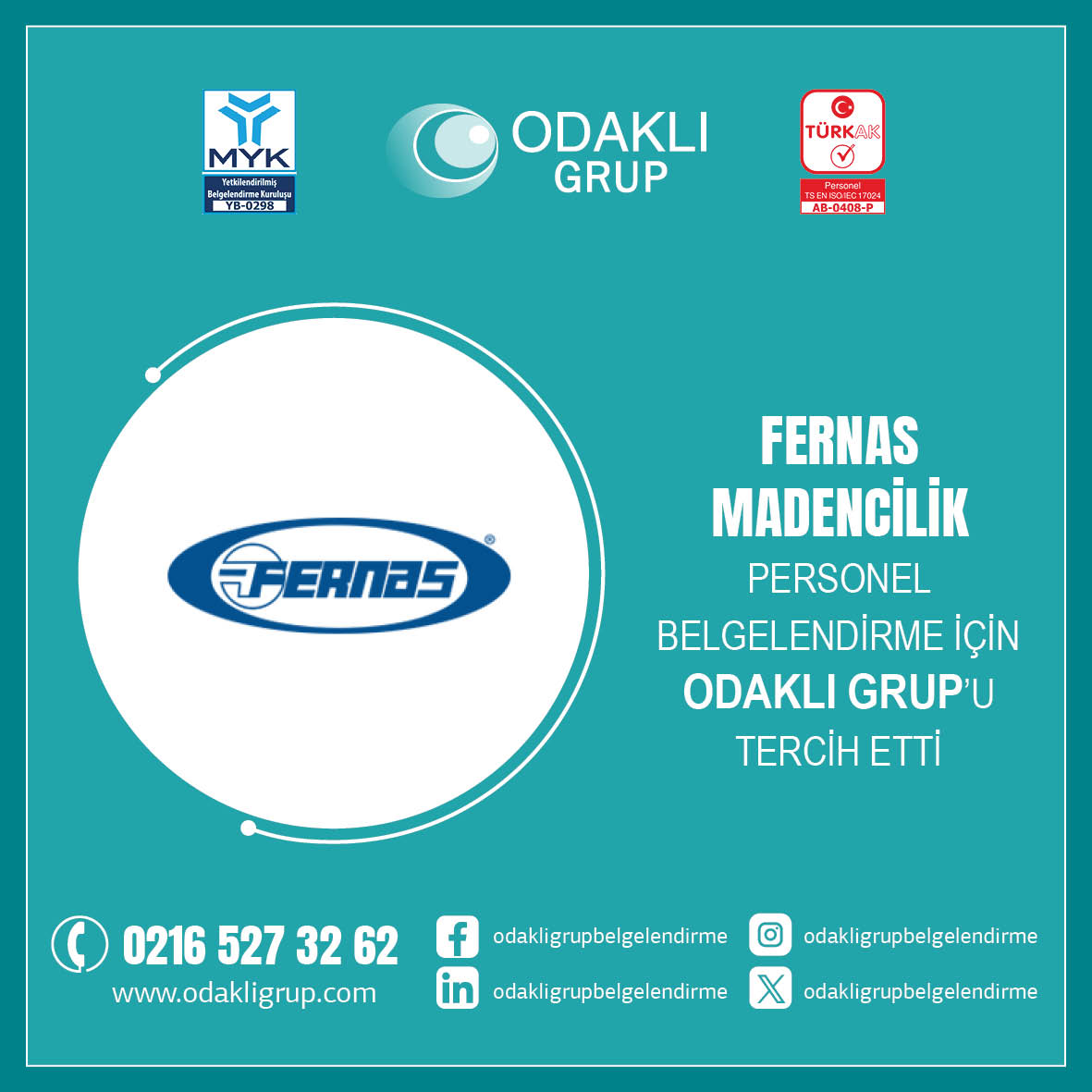 Fernas Madencilik’in Tercihi Odaklı Grup Belgelendirme Oldu